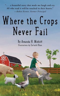 Where the Crops Never Fail - Midkiff, Amanda H.