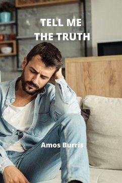 Tell Me the Truth - Burris, Amos