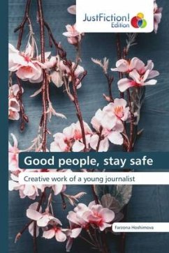 Good people, stay safe - Hoshimova, Farzona