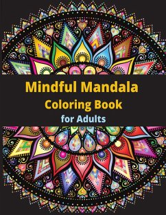 Mindful Mandala Coloring Book - Meyer, Josephine