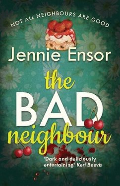 The Bad Neighbour - Ensor, Jennie