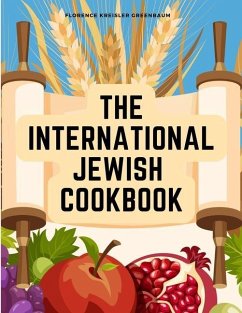 The International Jewish Cookbook - Florence Kreisler Greenbaum