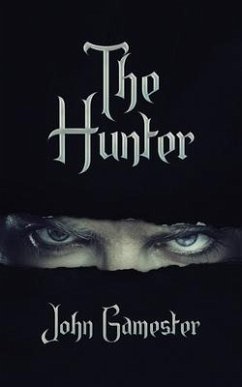 The Hunter - Gamester, John