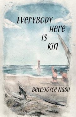 Everybody Here Is Kin - Nash, Bettyjoyce