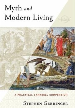 Myth and Modern Living - Gerringer, Stephen