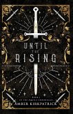 Until the Rising