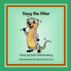 Ozzy the Otter - Whittenberg, Julie