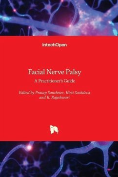 Facial Nerve Palsy - A Practitioner's Guide