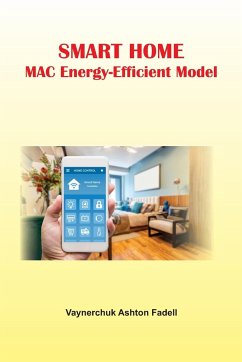 Smart Home MAC Energy-Efficient Model - Fadell, Vaynerchuk Ashton