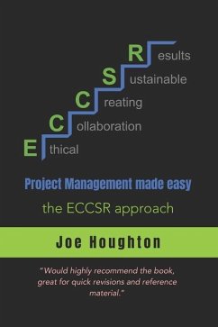 Project Management made easy...: the ECCSR approach - Houghton, Joe