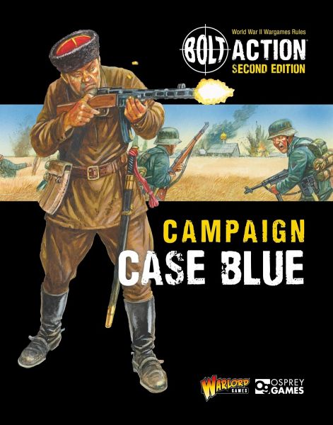 Bolt Action: Campaign: Case Blue Bolt Action: Campaign: Case Blue
