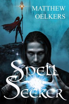 Spellseeker - J Oelkers, Matthew