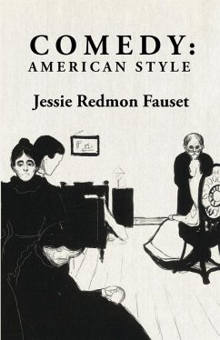 Comedy - Jessie Redmon Fauset