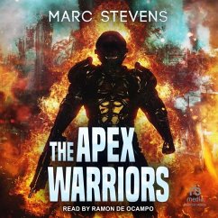 The Apex Warriors - Stevens, Marc