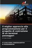 Il miglior approccio alla programmazione per il progetto di costruzione di un terminal passeggeri