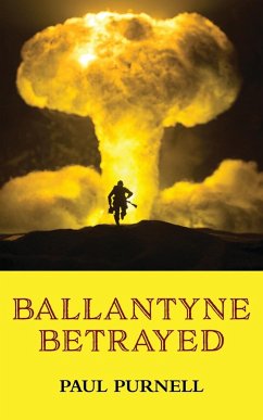 Ballantyne Betrayed - Purnell, Paul