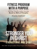 Stronger You in Christ - Stronger Mind, Body, Spirit