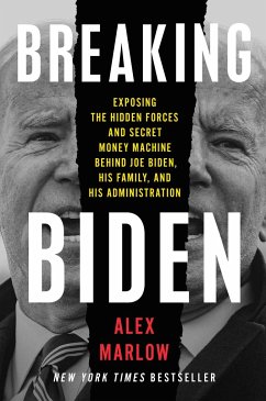 Breaking Biden - Marlow, Alex