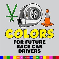 Colors for Future Race Car Drivers - Club, Fast K.