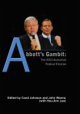 Abbott's Gambit: The 2013 Australian Federal Election