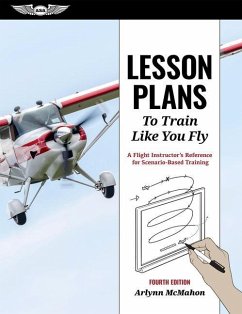 Lesson Plans to Train Like You Fly - McMahon, Arlynn