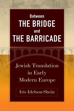 Between the Bridge and the Barricade - Idelson-Shein, Iris