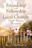 Friendship and Fellowship in the Local Church