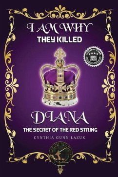 I Am Why They Killed Diana: The Secret of the Red String - Lazuk, Cynthia Gunn