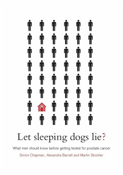 Let Sleeping Dogs Lie? - Chapman, Simon; Barratt, Alexandra; Stockler, Martin