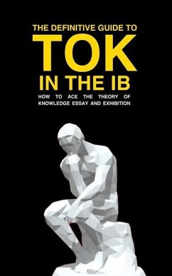 The Definitive Guide to Tok in the IB - Cross, Andrew M
