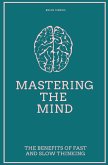 Mastering the Mind The Benefits of Fast and Slow Thinking
