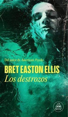 Los Destrozos / The Shards - Ellis, Bret Easton