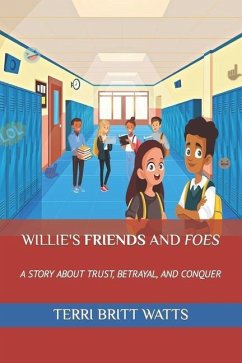 Willie's Friends and Foes - Watts, Terri Britt