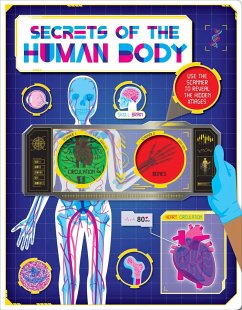 Secrets of the Human Body: Discover Amazing Facts and Hidden Images with the Super Scanner - Igloobooks