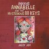 Anxious Annabelle and the Mysterious 88... - Bild 1