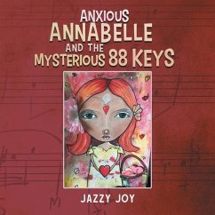 Anxious Annabelle and the Mysterious 88 Keys - Joy, Jazzy