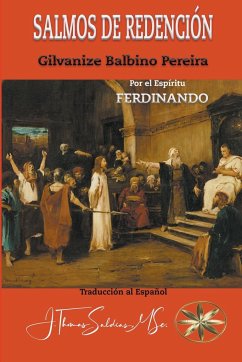 Salmos de Redención - Pereira, Gilvanize Balbino; Ferdinando, Por El Espíritu; Saldias, J. Thomas MSc.