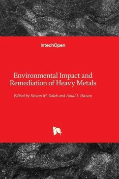 Environmental Impact and Remediation of Heavy Metals