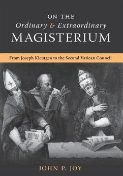 On the Ordinary and Extraordinary Magisterium - Joy, John P