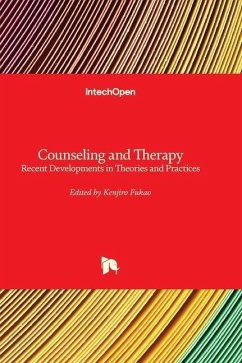 Counseling and Therapy - Recent Developments in Theories and Practices