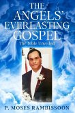 The Angels' Everlasting Gospel: The Bible Unveiled