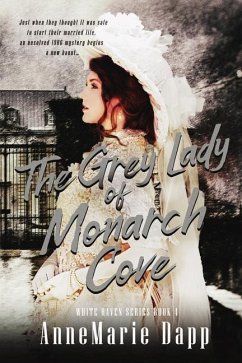 The Grey Lady of Monarch Cove - Dapp, Annemarie