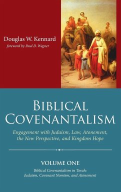 Biblical Covenantalism, Volume 1