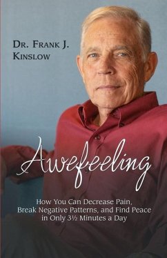 Cover Awefeeling: How You Can Decrease Pain, Break Negative Patterns, and Find Peace in Only 31⁄2 Minutes a Day