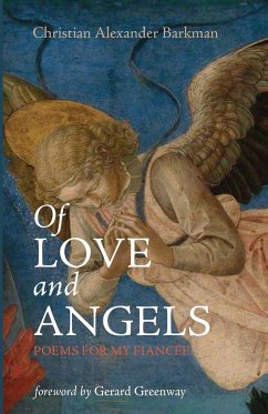 Of Love and Angels - Barkman, Christian Alexander