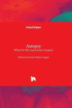 Autopsy - What Do We Learn from Corpses?