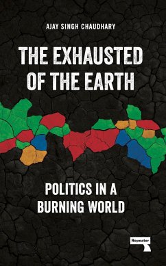 The Exhausted of Earth - Chaudhary, Ajay Singh