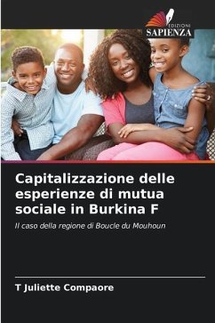 Capitalizzazione delle esperienze di mutua sociale in Burkina F - Compaore, T Juliette