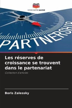 Les réserves de croissance se trouvent dans le partenariat - Zalessky, Boris