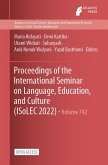 Proceedings of the International Seminar on Language, Education, and Culture (ISoLEC 2022)